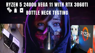 AMD Ryzen 5 2400G Bottleneck RTX 3060 Ti