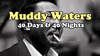 Muddy Waters - 40 Days & 40 Nights - Cambridge 1966(Live Audio)