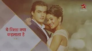 Yeh Rishta Kya Kehlata Hai | ये रिश्ता क्या कहलाता है | Show Montage