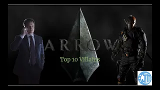 Top 10 Arrow Villains