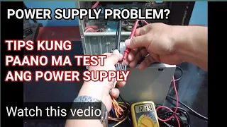 PAANO MA CHECK ANG POWER SUPPLY NG COMPUTER IF WORKING OR NOT./TAGALOG