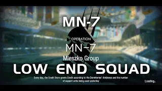 MN-7 | Ultra Low End Squad | Side Story event: Maria Nearl | 【Arknights】