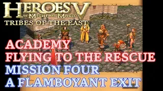 HOMM V: Tribes of the East - Heroic - Flying to the Rescue - Mission Four: A Flamboyant Exit