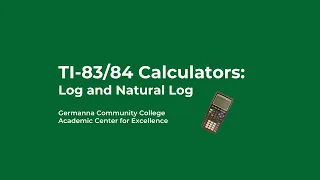 TI-83/84 Calculators: Log and Natural Log