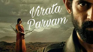 Virata Parvam | full movie | HD 720p | rana daggubati, sai pallavi | #virata_parvam review and facts