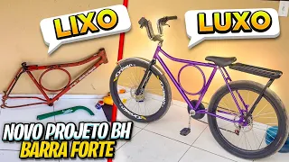 DO LIXO AO LUXO NOVO PROJETO BH BARRA FORTE🤩/ REFORMA DA NOVA BIKE DO CANAL