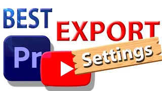 Premiere Pro: YouTube Export Settings for High Quality (2023 Updated)