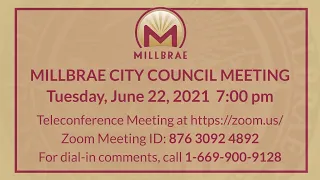 Millbrae City Council Meeting - June 22, 2021