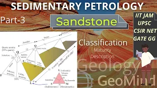 Sedimentary Petrology | Part-3 | Sedimentology | Sandstone | Geology | Geography | UPSC | GATE | NET