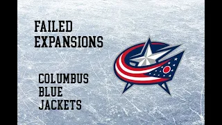 Failed Expansions  Columbus Blue Jackets