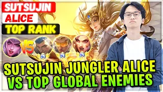 Sutsujin Jungler Alice VS Top Global Frendrinn, Bruno, Masha [ Sutsujin Alice ] Mobile Legends Build