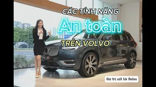 CÁC TÍN NĂNG AN TOÀN TRÊN XE VOLVO