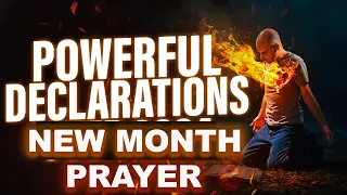 SPECIAL NEW MONTH PROPHETIC PRAYERS AND DECLARATIONS