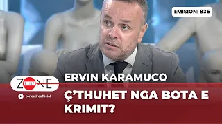 Ç’thuhet nga bota e Krimit? / Ervin Karamuco - Zonë e Lirë