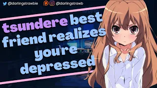 tsundere best friend realizes you're depressed ASMR 💙  (F4A) [comfort] [anime roleplay]