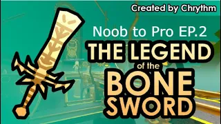 Noob to Pro Challenge EP.2 | Roblox The Legends of the Bone Sword RPG | This took even longer