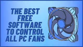 The Best Free Software to Control All PC Fans