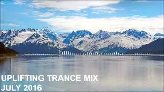 Uplifting Trance Mix - July 2016