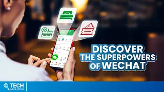 Super Apps - What Makes WeChat So Super?