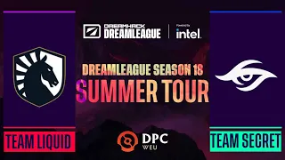 Dota2 - Team Liquid vs. Team Secret - Game 2 - DPC WEU Tour 3 - DreamLeague Season 18