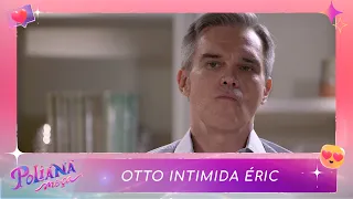 Otto intimida Éric | Poliana Moça (02/06/22)