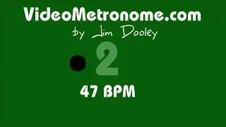 47 BPM Human Voice Metronome by Jim Dooley