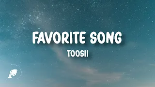 Toosii - Fevorite Song (Lyrics)