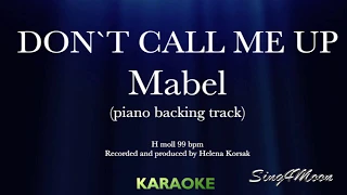 Don't Call Me Up Mabel (Piano Karaoke Instrumental)