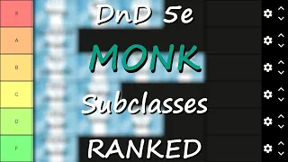 D&D 5e Monk Subclass Tier List Part 1