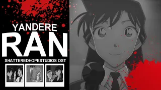 [SHS] If Ran was a Yandere | Detective Conan AMV