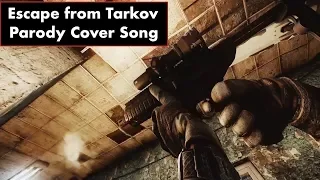Escape from Tarkov Parody Cover - "Clint Eastwood"