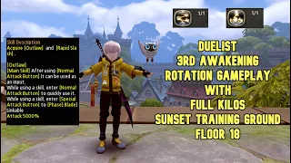 Duelist 3rd Awakening Rotation Gameplay With Full Kilos Sunset Training Ground F18