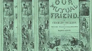 Our Mutual Friend, Version 2 by Charles DICKENS read by Don W. Jenkins Part 1/5 | Full Audio Book
