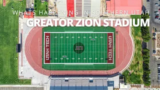 What's Happening in Southern Utah: Greater Zion Stadium at UTU