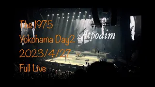 The 1975  Yokohama Day2 (full live)  2023/4/27