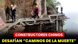 INCREÍBLES TRABAJADORES CHINOS ¡Construyen Carreteras en los Cerros Más Peligrosos del Mundo!