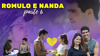 HISTORIA DE NANDA E RÔMULO  - PARTE 6