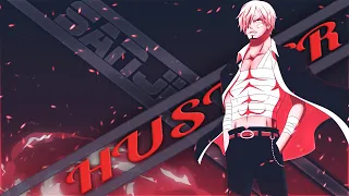 Hustler AMV - Vinsmoke Sanji [One Piece AMV]