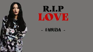 RIP, Love - Faouzia | Lirik Cover by Eltasya Natasha