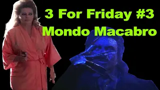 3 For Friday #3 - Mondo Macabro: Weird Films From Around The World