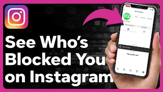 How To See Who Blocked You On Instagram