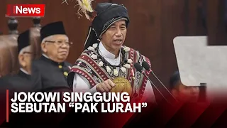 Pidato Kenegaraan di Sidang Tahunan MPR RI , Presiden Jokowi Singgung soal Sebutan "Pak Lurah"