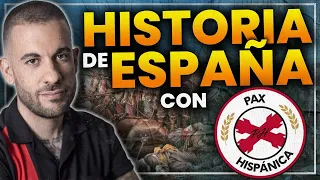HISTORIA de ESPAÑA con PAX HISPÁNICA