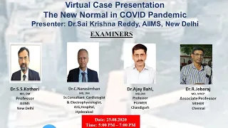 6th Virtual Case Presentation - Examiners Prof.Kothari, Dr.Narasimhan, Prof.Ajay Bahl and Dr.Jebaraj