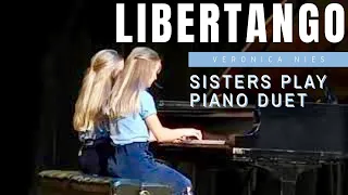 Libertango by Piazzola I Veronica I Piano 4 Hands Duet