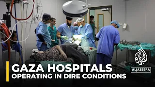 Doctor describes conditions inside Gaza’s overwhelmed European Hospital