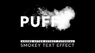 Smokey Puff Text Reveal Animation | Adobe After Effect Tutorial | 2020