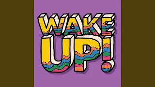 Wake Up! (Extended)