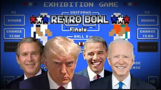 Presidents play￼￼ retro Bowl FINALE