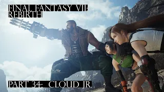 CLOUD JR!! // Let's Play Final Fantasy VII Rebirth // Part 34